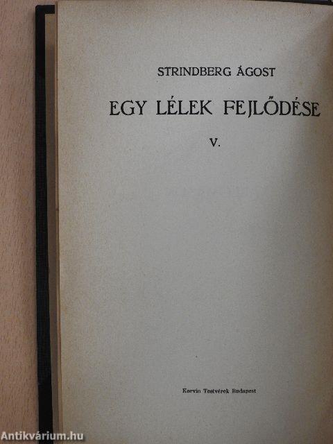 Egy lélek fejlődése V. (Dr. Castiglione László könyvtárából)