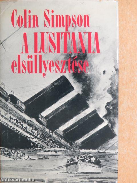 A Lusitania elsüllyesztése