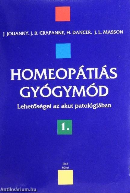 Homeopátiás gyógymód lehetőségei az akut patológiában 1.