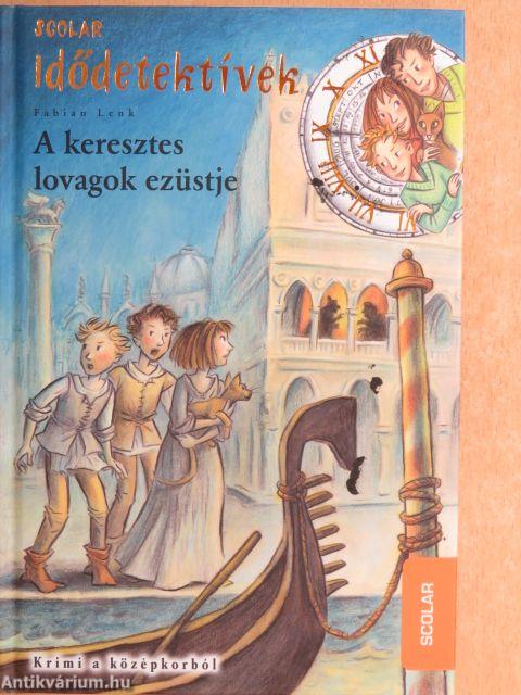 A keresztes lovagok ezüstje