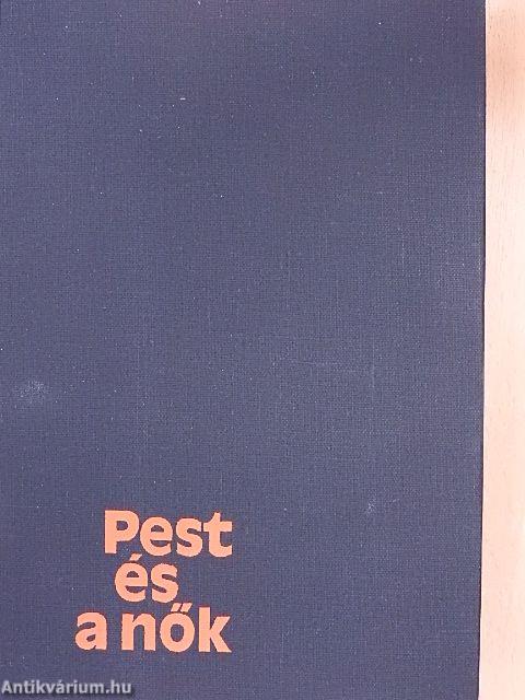 Pest és a nők I.