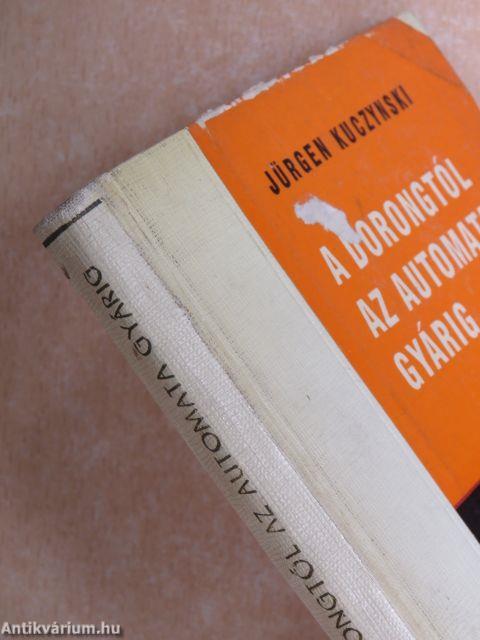 A dorongtól az automata gyárig