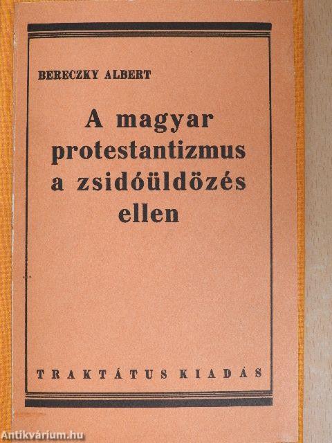 A magyar protestantizmus a zsidóüldözés ellen