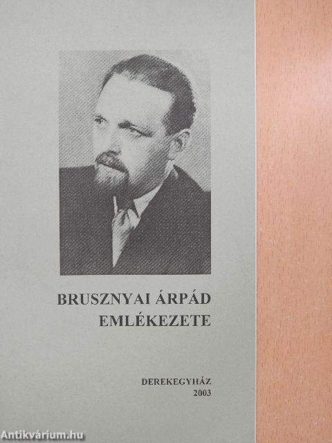 Brusznyai Árpád emlékezete