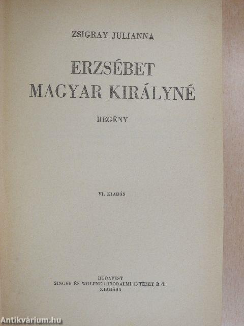 Erzsébet magyar királyné