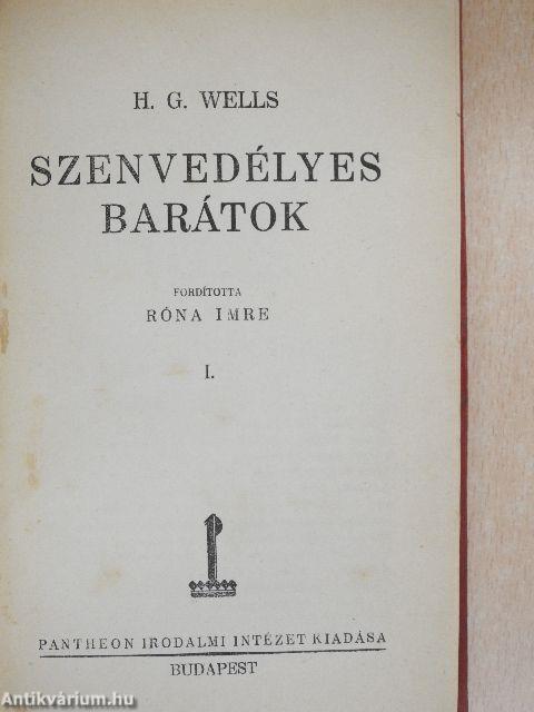 Szenvedélyes barátok I-II.