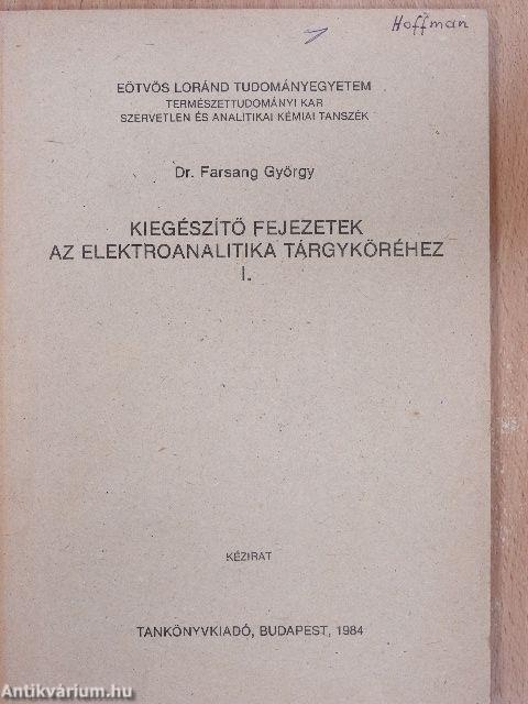 Kiegészítő fejezetek az elektroanalitika tárgyköréhez I.