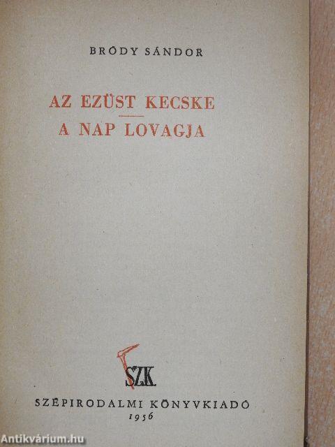 Az ezüst kecske/A nap lovagja