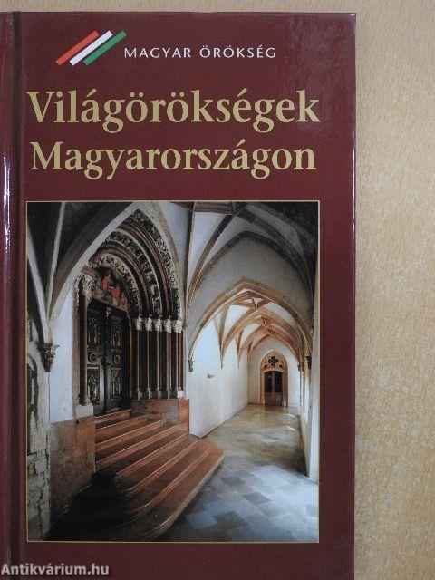 Világörökségek Magyarországon