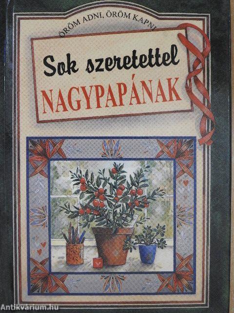 Sok szeretettel nagypapának