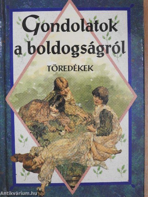 Gondolatok a boldogságról