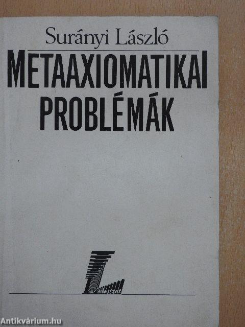 Metaaxiomatikai problémák