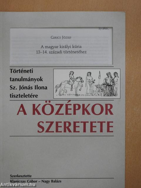 A magyar királyi kúria 13-14. századi történetéhez (dedikált példány)