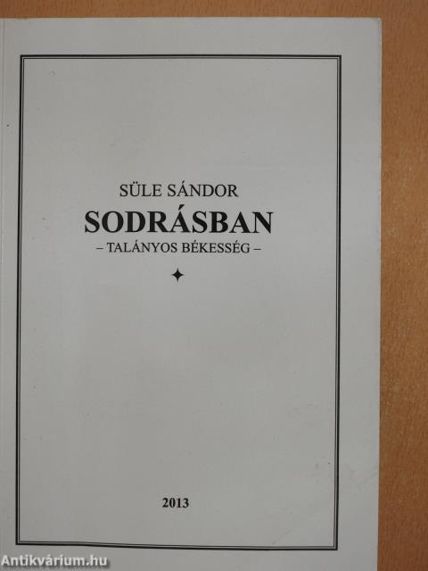 Sodrásban (aláírt példány)