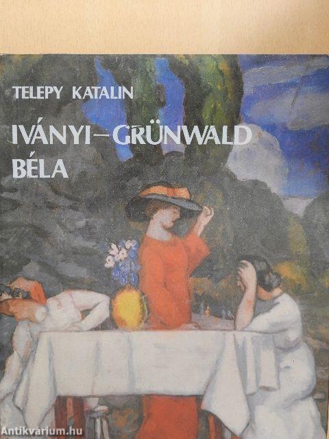 Iványi-Grünwald Béla