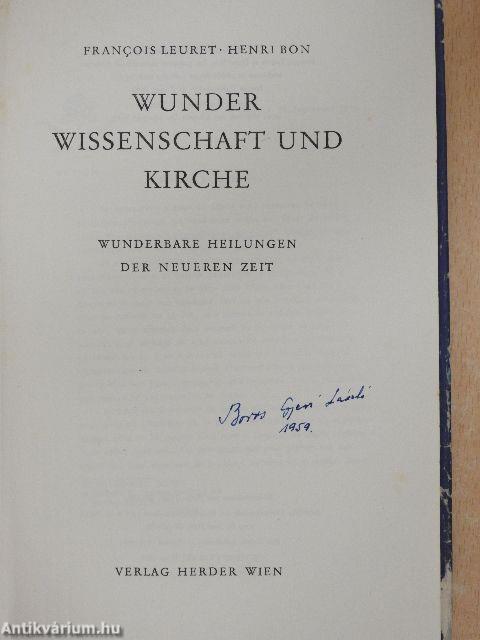 Wunder Wissenschaft und Kirche
