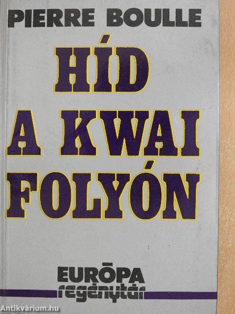 Híd a Kwai folyón