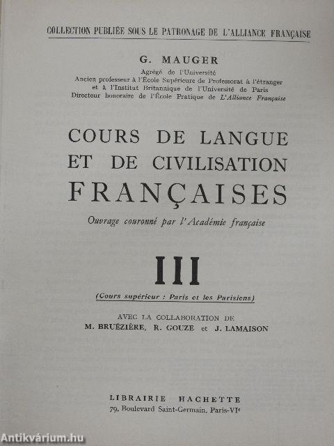 Cours de Langue et de Civilisation Francaises III.