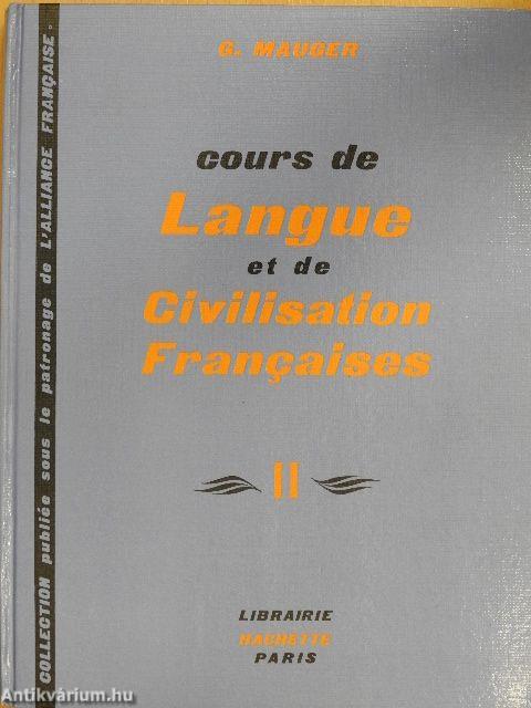 Cours de Langue et de Civilisation Francaises II.