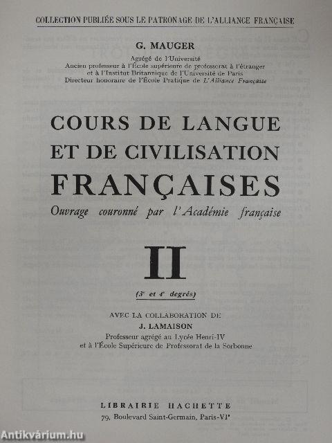Cours de Langue et de Civilisation Francaises II.