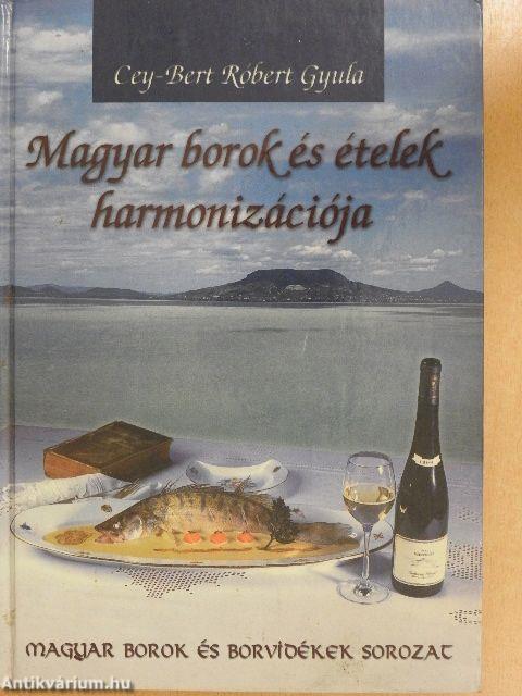 Magyar borok és ételek harmonizációja
