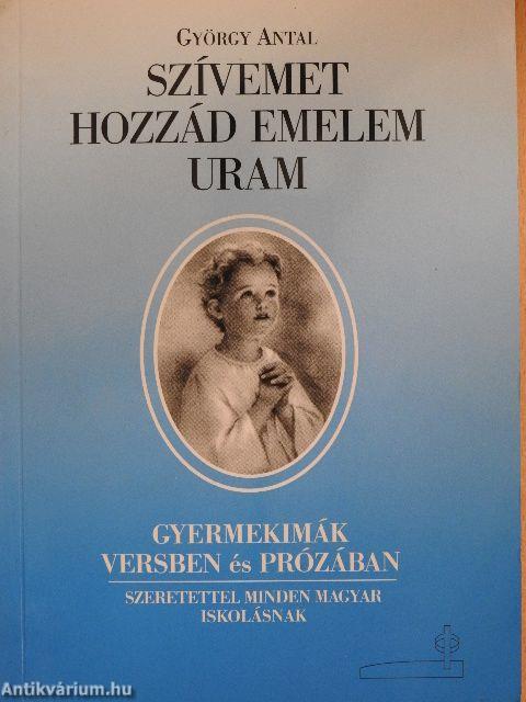 Szívemet hozzád emelem Uram