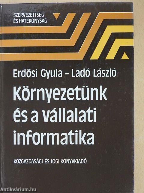 Környezetünk és a vállalati informatika