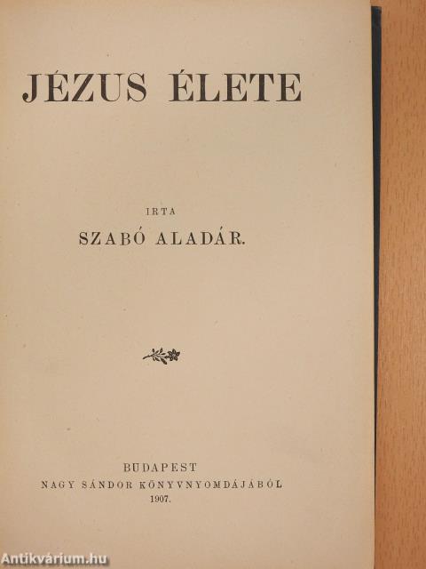 Jézus élete (dedikált példány)