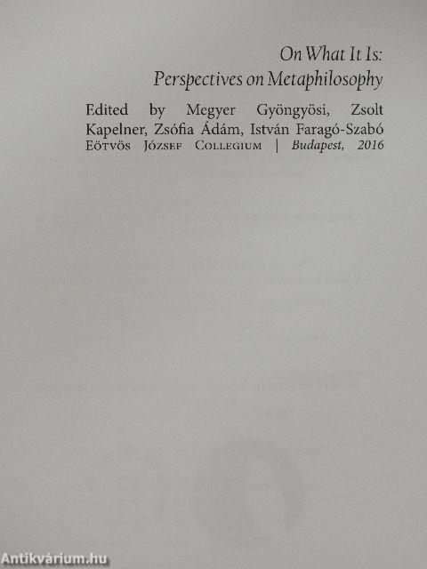 On What It Is: Perspectives on Metaphilosophy