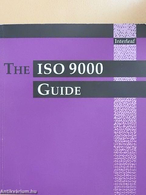 The ISO 9000 Guide