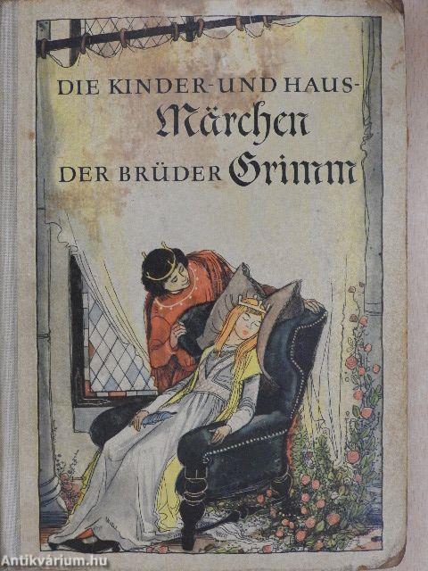 Die Kinder- und Hausmärchen der Brüder Grimm I.