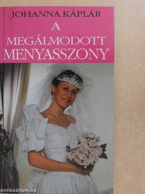 A megálmodott menyasszony II.