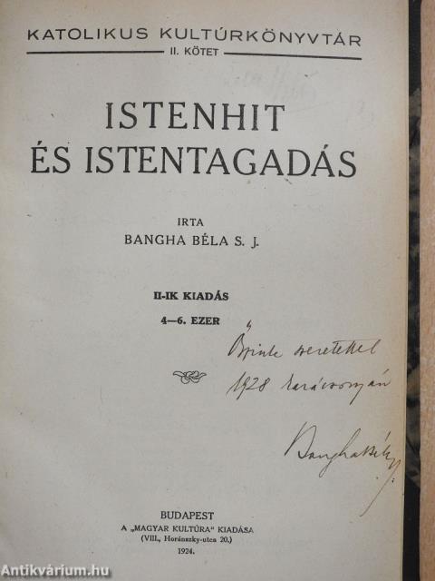 Istenhit és Istentagadás (dedikált példány)