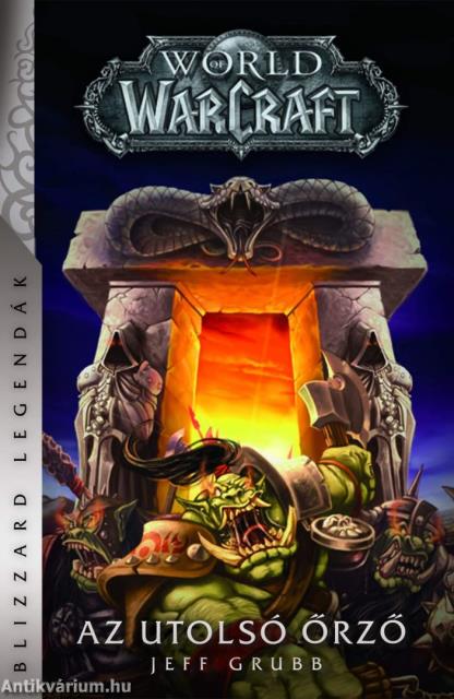 World of Warcraft: Az utolsó Őrző