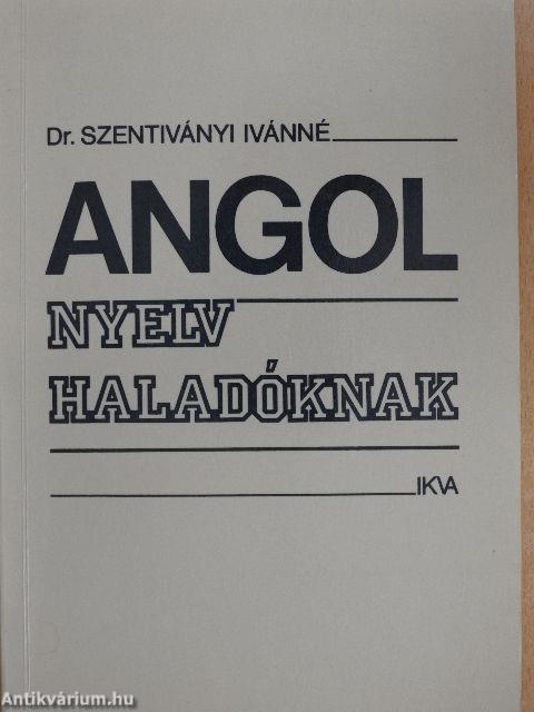 Angol nyelv haladóknak