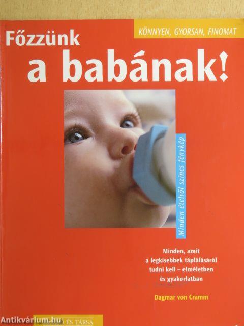 Főzzünk a babának!