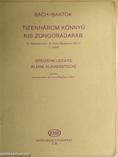 Tizenhárom könnyű kis zongoradarab A "Notenbüchlein für Anna Magdalena Bach" c. műből