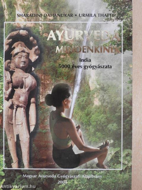 Ayurveda mindenkinek (dedikált példány)