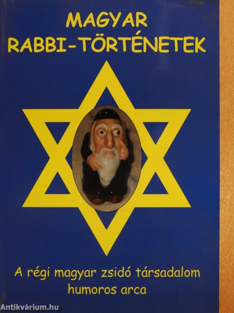 Magyar rabbi-történetek (dedikált példány)