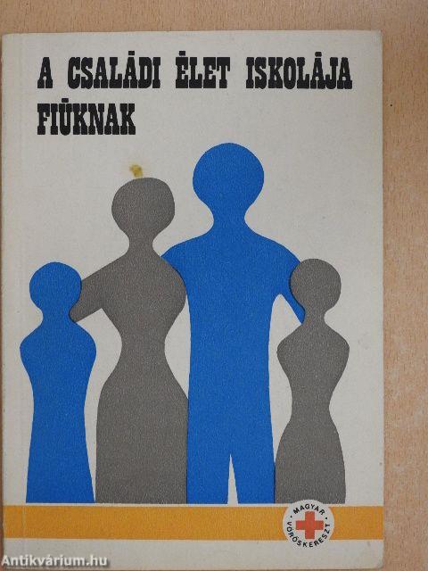 A családi élet iskolája fiúknak
