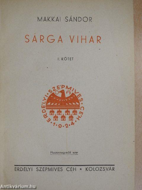 Sárga vihar I-II.