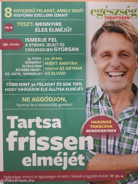 Tartsa frissen elméjét