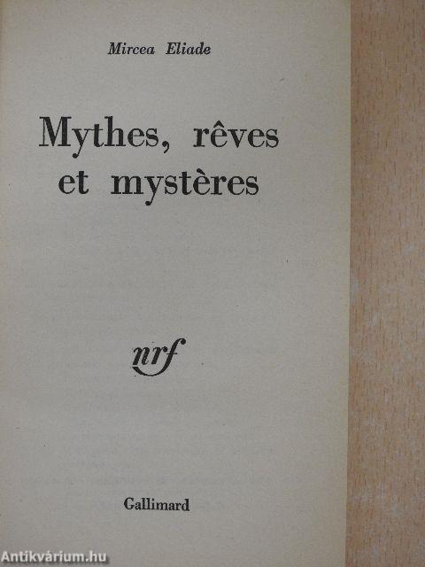 Mythes, réves et mystéres