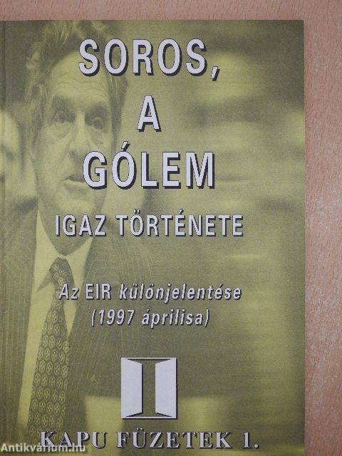 Soros, a gólem igaz története