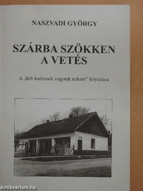 Szárba szökken a vetés