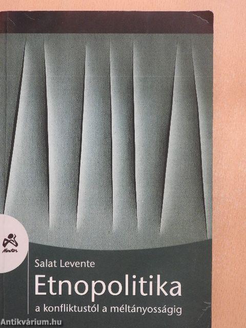 Etnopolitika - a konfliktustól a méltányosságig