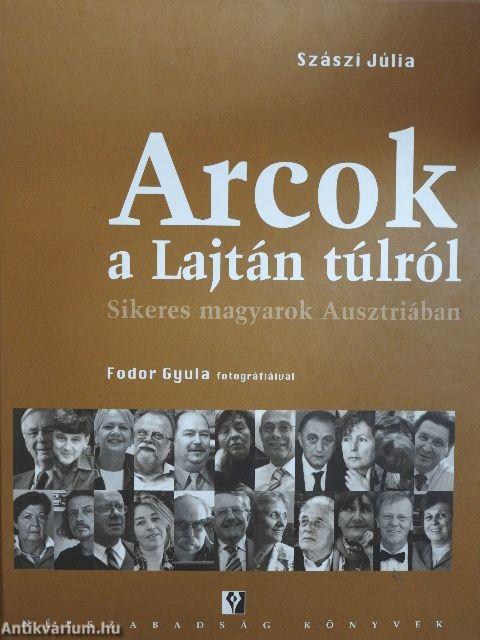 Arcok a Lajtán túlról
