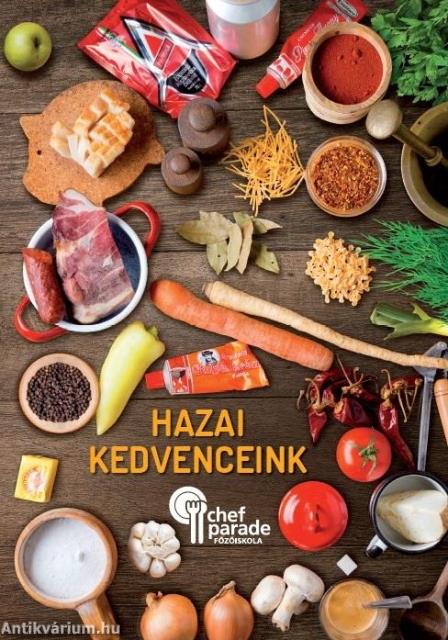 Chefparade -  Hazai kedvenceink