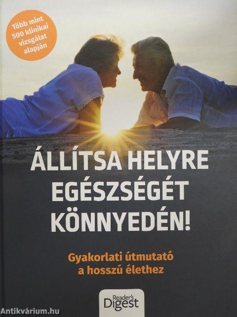 Állítsa helyre egészségét könnyedén!