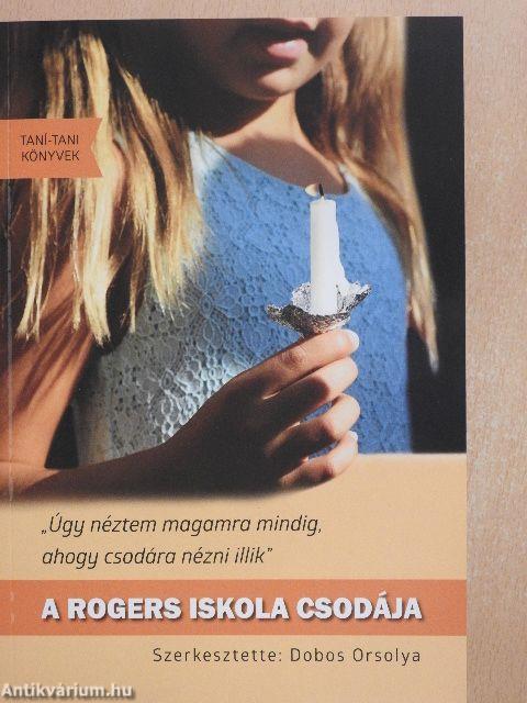 A Rogers Iskola csodája